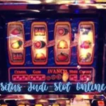 Bongkar Rahasia & Raih Keuntungan di Situs Judi Slot Online